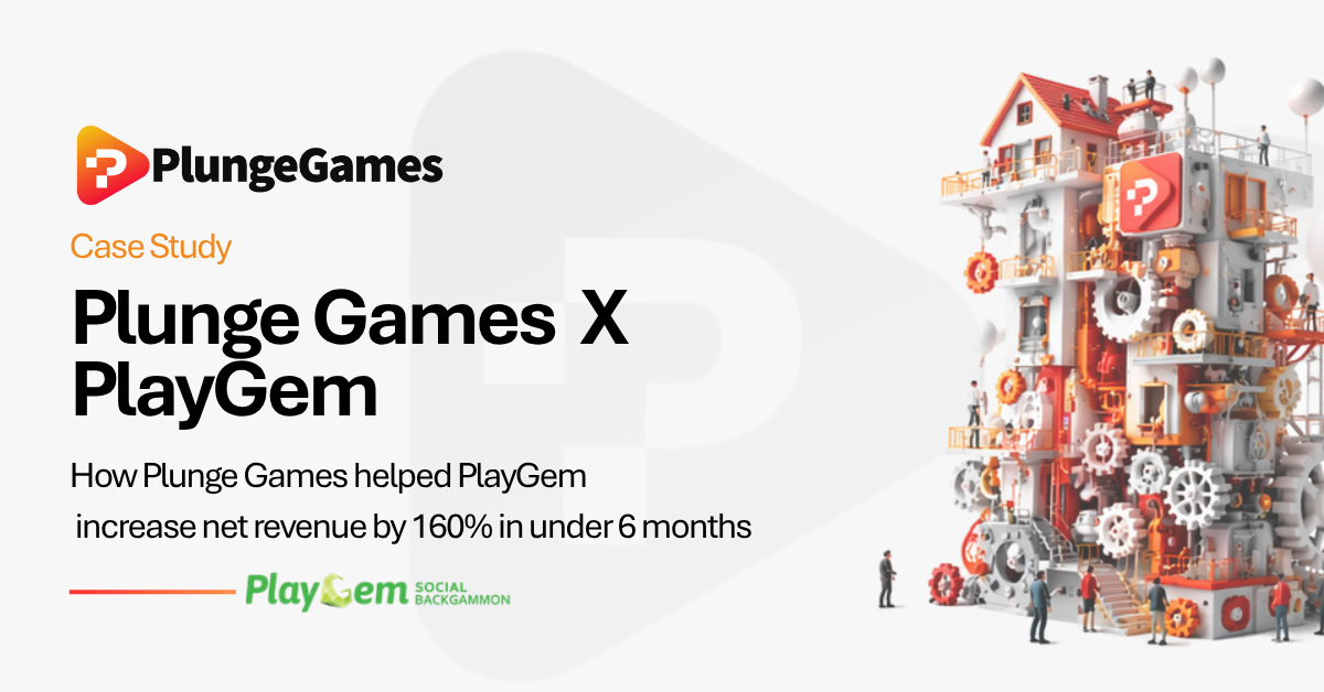 How Plunge Grew Playgem's Net Revenue by 160% in Less Than 6 months