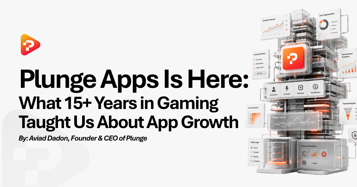 Plunge Apps Is Here: What 15+ Years in Gaming Taught Us About App Growth